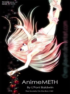 cover image of AnimeMETH (Renewed Edition 4/24/2014. Anime Flash Fiction!)